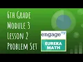 Engage NY Eureka Math Grade 6 Module 3 Lesson 2 Problem Set