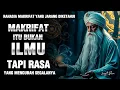 Download Lagu MAKRIFAT ITU BUKAN ILMU, TAPI RASA YANG TELAH TEMBUS | INILAH KUNCI MAKRIFAT YANG SEBENARNYA 🌀