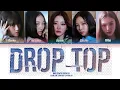 Download Lagu MEOVV 'DROP TOP' Lyrics (미야오 DROP TOP 가사) (Color Coded Lyrics)