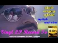 Download Lagu Aayiram Malargale - Neram Maratha Pookal - Vinyl LP To 24 Bit Hi Res Audio Songs.
