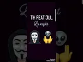 Download Lagu TK - La Night feat Jul ( Son officiel )