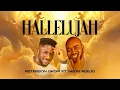 Lagu HALLELUJAH | PETERSON OKOPI feat NEON ADEJO