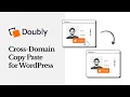 Doubly - Cross-Domain Copy Paste for WordPress