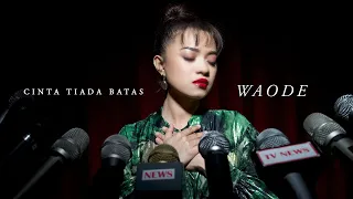 waode cinta tiada batas official music video