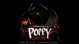 Poppy Playtime: Chapter 5 OST (Track 18) - I Understand You Now