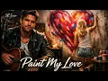 Lagu Paint My Love - Michael Learns to Rock (Cover)