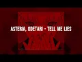 asteria, odetari - tell me lies (𝖘𝖑𝖔𝖜𝖊𝖉/𝖗𝖊𝖛𝖊𝖗𝖇)