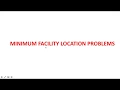 Facility location problems - 3 examples