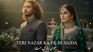 teri nazar ka ek hi sajda sufi qawwali heart touching love song 2026 