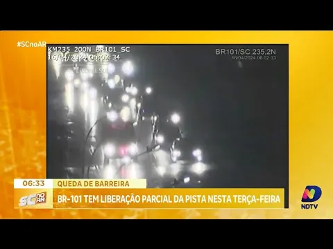 BR-101: pista foi liberada parcialmente após bloqueio no Morro dos Cavalos