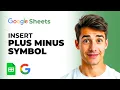 How To Insert Plus Or Minus Symbol In Google Sheets Easiest Way 2026 Guide
