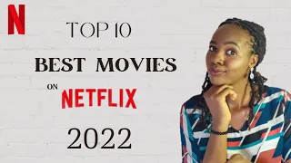 top 10 movies in 2022 nollywood movies on netflix best nollywood movies
