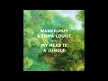 Wankelmut & Emma Louise   My Head Is A Jungle Radio Edit)
