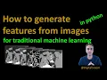 57 - How to generate features in Python for machine learning
