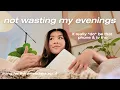 i stopped wasting my evenings after work for a week living for the weekdays ep 4