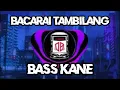 Download Lagu DJ VIRAL TIKTOK TERBARU !!! BACARAI TAMBILANG (BREAKBEAT NATION) NEW!!! 2K24