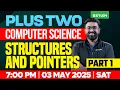 Plus Two Computer Science Structures And Pointers Part - 1 Xylem Plus One