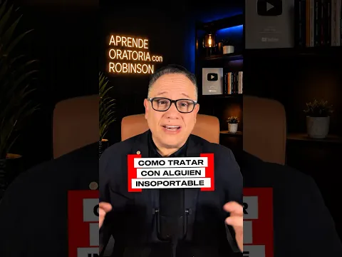 Cómo tratar con gente difícil - Curso de Oratoria Online
