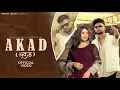 Download Lagu AKAD (Official Video) Ravi Saradhana | Mahi Chhaba | New Haryanvi Song Haryanavi 2025