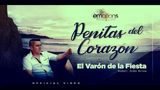 Download EL VARON DE LA FIESTA (PENITAS DEL CORAZON) (OFFICIAL VIDEO) MP3