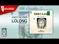 Download Lagu Ebiet G. Ade - Lolong (Official Karaoke Video) | No Vocal