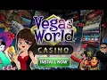Vegas World Casino - Millions of players BIG WINS