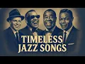 Lagu Louis Armstrong ,Nat King Cole, Frank Sinatra : Best Old song Of The 50's 60's 70's| Vintage Jazz