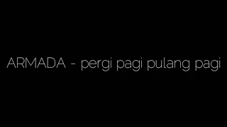 Download ARMADA - PERGI PAGI PULANG PAGI cover by Keroncong modern MAESTRO MP3