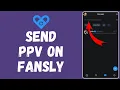 How to Send PPV Messages on Fansly 2024 Fansly Tutorial