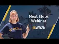 Next Steps Webinar UC Merced