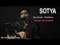 Download Lagu SOTYA - DRU WENDRA WEDHATAMA COVER ANGGI SETYAWAN
