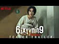 6ixtyNin9 Teaser Trailer New Series Netflix Mai Davika Hoorne Sixty Nine Series Trailer