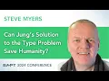 Download Lagu Can Jung's Solution to the Type Problem Save Humanity? // Steve Myers // BAPT 2024