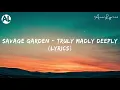 Truly Madly Deeply - Savage Garden
