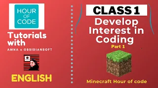Coding for Beginners - Class 1 Develop interest in Coding with Minecraft Part 1 English