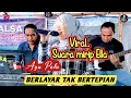 Viralkan‼️Mirip suara Ella || Ayu Palu ~BERLAYAR TAK BERTEPIAN~ live resepsi pernikahan