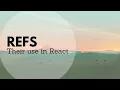 Using Refs in React