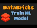 Databricks Course Train ML Model