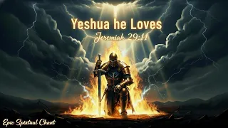 yeshua he loves jeremiah 29 11 epic direct cinematic worship music chantable rain templar epic