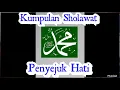 Sholawat Penyejuk Hati | Habib Syech