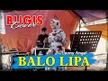 Download Lagu Lagu Bugis Viral , BALO LIPA - Leony Angel Cover , Album lagu bugis terlaris sepanjang masa