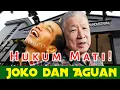 Download Lagu Hukum Mati! Joko dan Aguan | M Rizal Fadillah/Aktivis Senior
