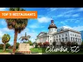 Top 11 Restaurants In Columbia SC