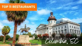 Top 11 Restaurants In Columbia SC