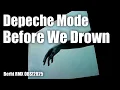 Download Lagu Depeche Mode - Before We Drown [Berht RMX OBS!2025]