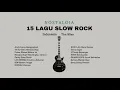 15 Lagu Slow Rock Indonesia Thn 90an