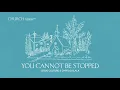 Jesus Culture - You Cannot Be Stopped (feat. Chris Quilala) (Live) [Audio]