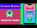 How to create custom buttons in android studio Hindi Urdu