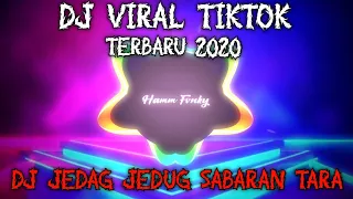 Download DJ TIKTOK SABATA SABARAN TARA🎶🔊 || DJ VIRAL TIKTOK COCOK BUAT JEDAG JEDUG FF🔥 MP3