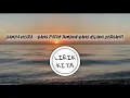 Download Lagu BANDA NEIRA - YANG PATAH TUMBUH,YANG HILANG BERGANTI (Lirik  Lagu)